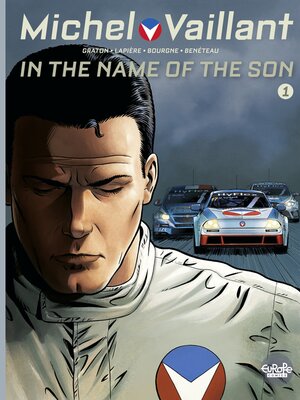 cover image of Michel Vaillant--Volume 1--In the Name of the Son